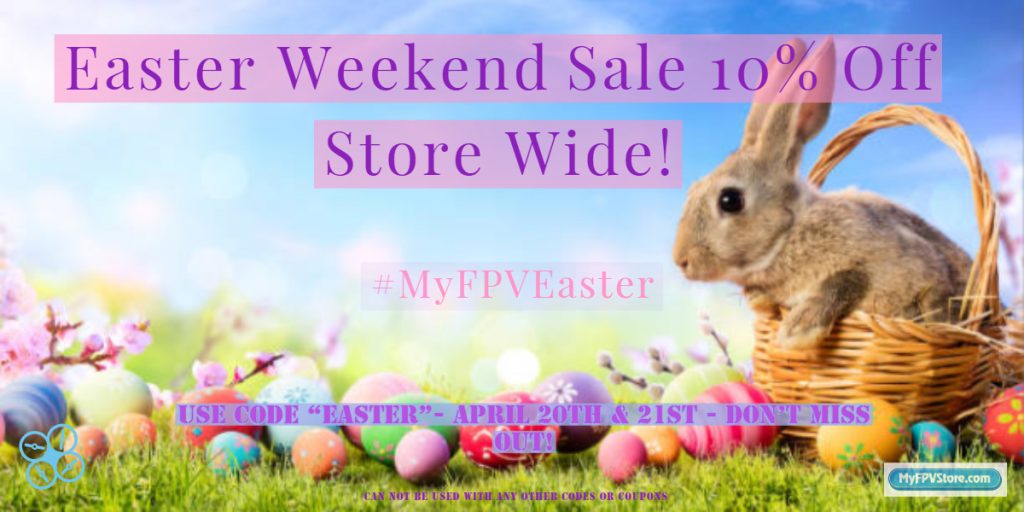 10% off FPV deals Weekend Easter Sale