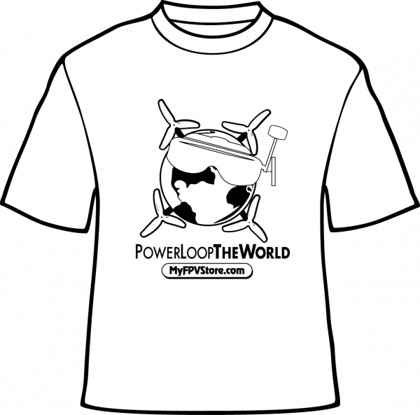 Power Loop the World My FPV Store Shirt