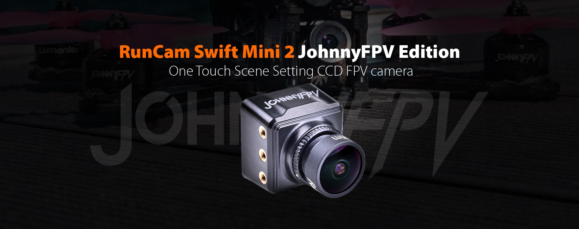 RunCam Swift Mini 2 JohnnyFPV Edition 3 - RunCam