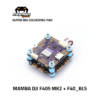 Diatone Mamba Stack DJI F405 MK2 F40_BLS 7 - Diatone