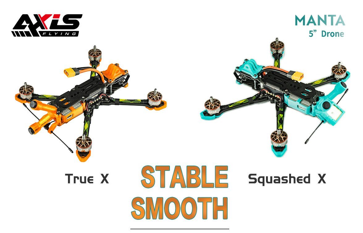 AxisFlying MANTA 5" 6s FPV Freestyle Drone- TrueX 9 - AxisFlying